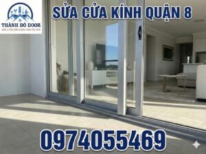 sửa cửa kính quận 8 thành đô door