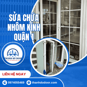 sửa chữa nhôm kính quận 1