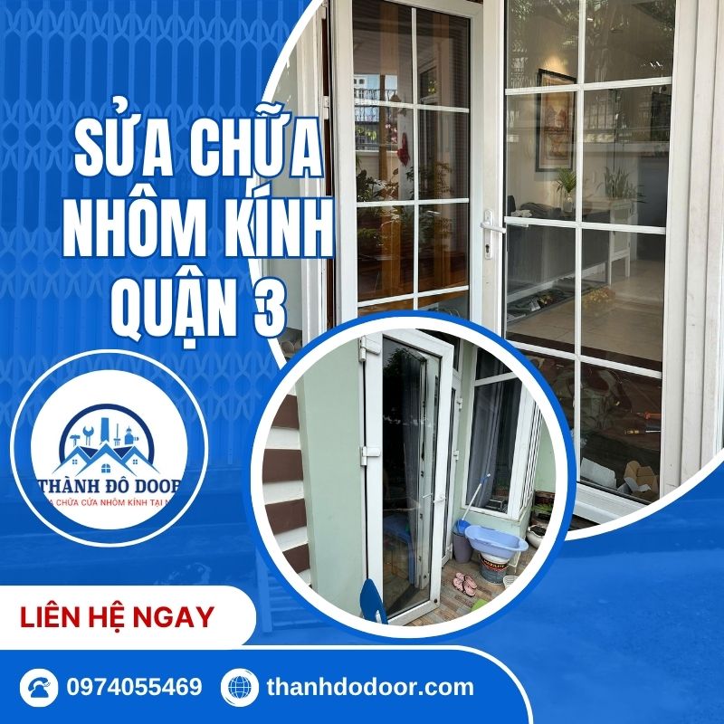 sửa chữa nhôm kính quận 3