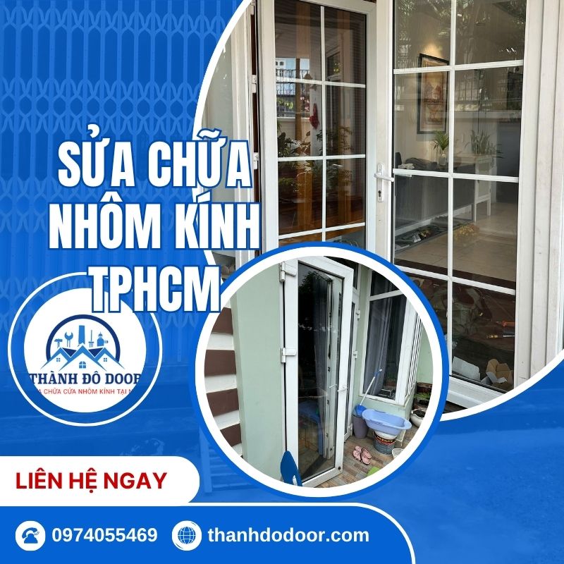 🛠️ Sửa Chữa Nhôm Kính TPHCM – Khắc Phục Mọi Sự Cố Cửa Cấp Tốc 24/7 1 sửa chữa nhôm kính tphcm
