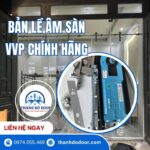 ⚙️Bảng Giá Bản Lề Âm Sàn VVP Thái Lan Chính Hãng – Thành Đô Door 24/7 64 bản lề âm sàn vvp