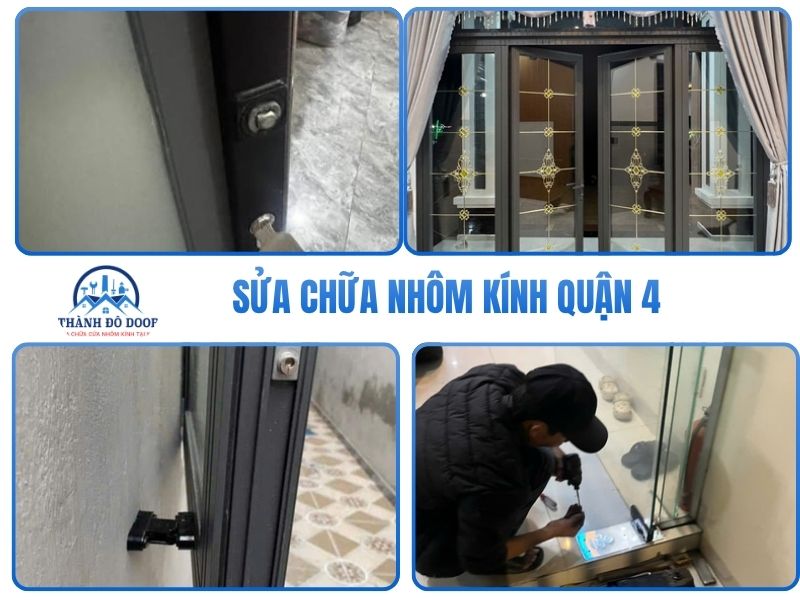 📍 Sửa Chữa Nhôm Kính Quận 4 – Đội Phản Ứng Nhanh Trị Dứt Điểm Cửa Xệ, Kẹt 6 thợ sửa chữa nhôm kính quận 4